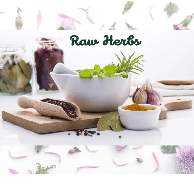 Raw Herbs